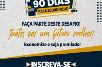 Participe do Desafio 90 dias para Economizar